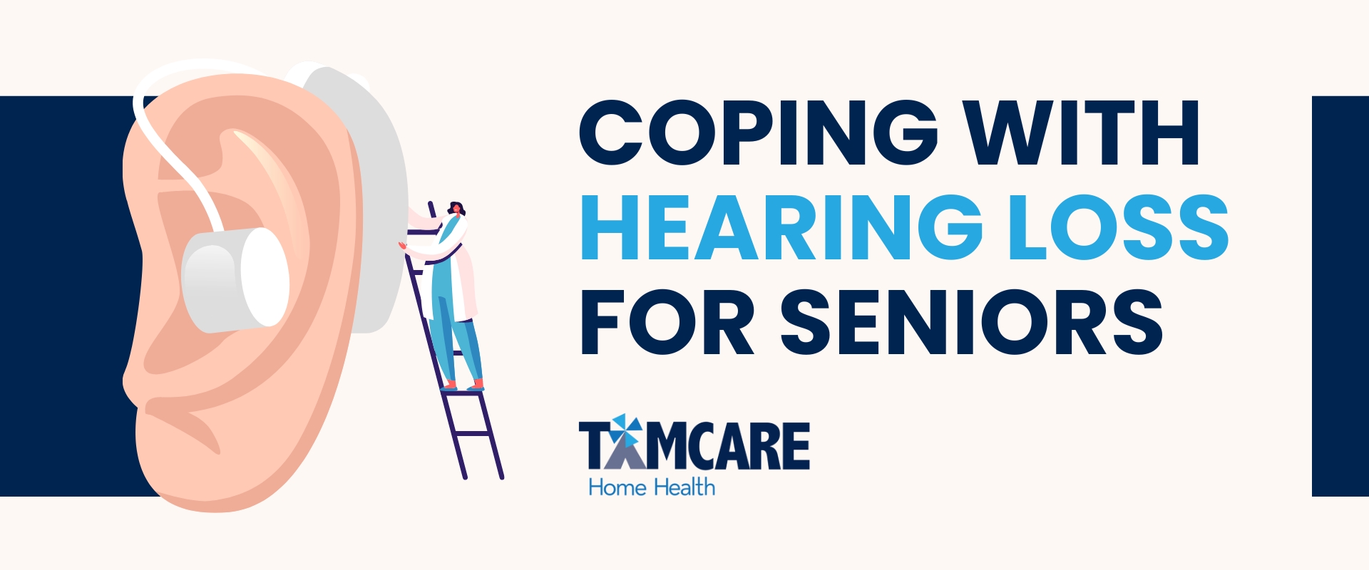 Coping with hearing loss for seniors by TAMCARE Home Health