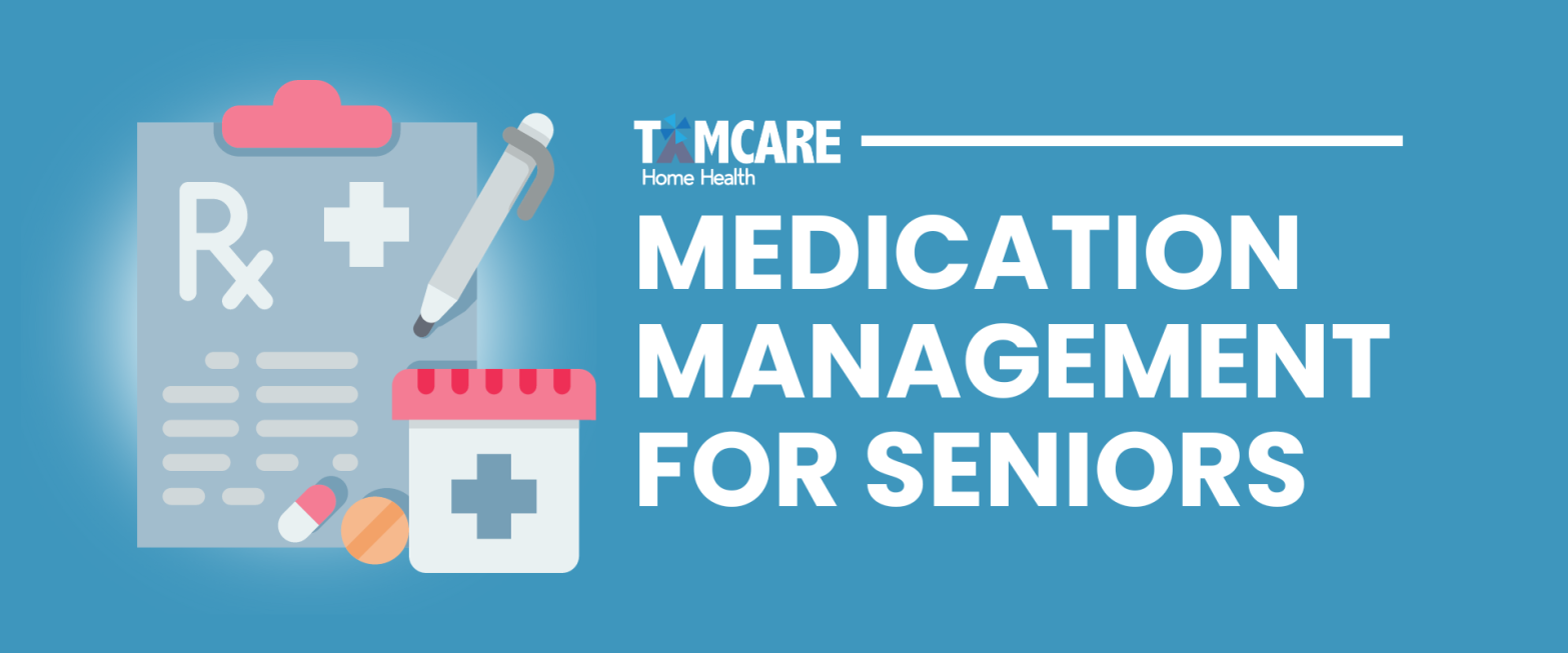 Effective Medication Management for Seniors: Ensuring Safe and Effective Treatment